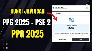 Kunci Jawaban Post Tes PPG 2025 - PSE 2 Modul 2 Pembelajaran Sosial Emosional
