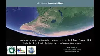 82.1 Kyle Murray - Imaging crustal deformation across the central East African Rift