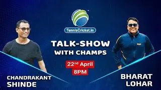 Tenniscricket.in Talk-Show with Legend's | Chandrakant Shinde & Bharat Lohar