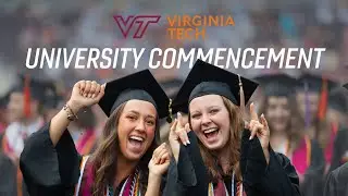 Looking back at Virginia Tech's University Commencement | Spring 2025
