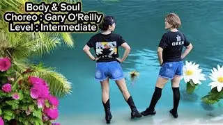 Body & Soul - Line Dance - Choreo : Gary O'Reilly ( IRE ) - Level : Intermediate - January 2026