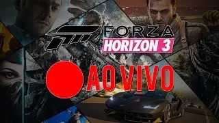 Zerando FH3 AO VIVO! #1