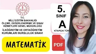 5.SINIF BURSLULUK SINAVI 2024 MATEMATİK HAZIRLIK DENEMESİ SORULAR VE ÇÖZÜMLERİ