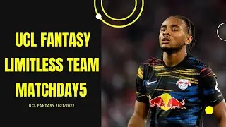 UCL FANTASY MATCHDAY 5  - BEST LIMITLESS TEAM | UCL fantasy tips  2021/2022 |
