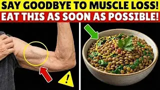 Seniors, THIS CHEAP Food Reverses Muscle Loss Fast After 60 | Senior Health Tips