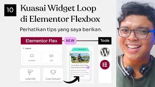 PART 10 | Kuasai Widget Loop Grid & Loop Carousel | Elementor Flexbox Tutorials