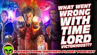 What Went Wrong with Doctor Who Time Lord Victorious???
