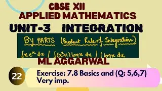 12th|UNIT 3|Integration|Ex: 7.8(Q-5-7)|Applied Mathematics| #appliedmathematic #integration #cbse