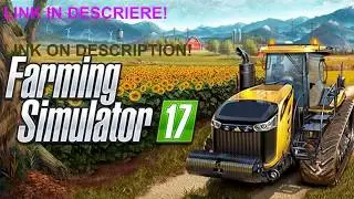 #farming simulator FS17 FULL *FREE 2018