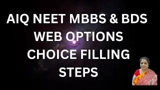 7. AIQ MBBS & BDS WEB OPTIONS CHOICE FILLING STEPS | NEET UG 2023