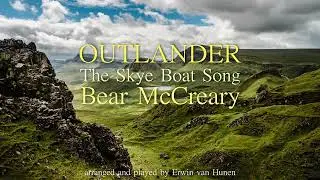 Outlander Theme / The Skye Boat Song (Instrumental Cover)