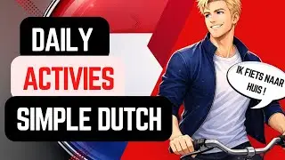 Daily Dutch Podcast #2 | Day Activity in Simpel Nederlands| Wake Up, Work, Eat & Sleep (EN/NL Subs)