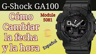 Casio G-Shock 5081 | C&oacute;mo Poner (Cambiar) en Hora | Ajustar Reloj  GA-100 (Espa&ntilde;ol)
