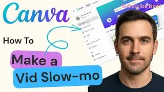 How to Make a Video Slow Motion in Canva | Canva 2025
