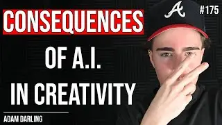 How is A.I. Affecting Art & The Creative Industry? - Adam Darling