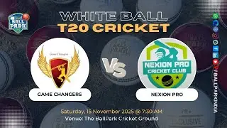Watch #livetelecast  T20 Cricket Match  |  Game Changers Vs Nexion Pro  |  15 November 2025