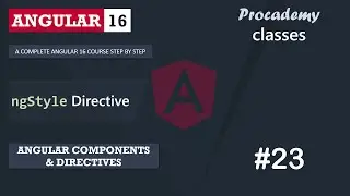 #23 ngStyle Directive | Angular Components & Directives | A Complete Angular Course