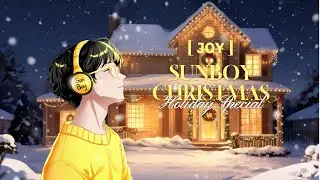 🎅🎄【JOY] Sunboy Christmas Holiday Special ❄️🎁🦌🛷