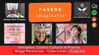 98   Paseos imaginarios   21 03 22   Celia Coido   Maggi Persincola