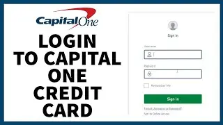 How to Login Capital one Account on PC? Login Capital One Credit Card