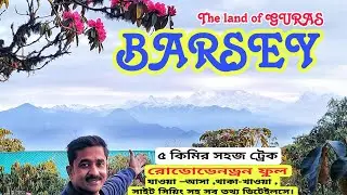 BARSEY I The land of Guras I Hilley to Varsey Trek I  West Sikkim Tour. @happytotravel1
