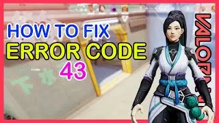 😀Valorant Error Code 43 FIX. How to Fix Error Connecting to Platfrom. (SO SIMPLE!!)