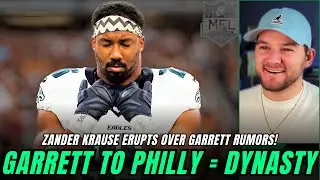 Zander Krause ERUPTS Over Myles Garrett to Eagles Rumors & Anyone Saying They SHOULD NOT Do It!
