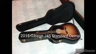 2015 Gibson J45 demo