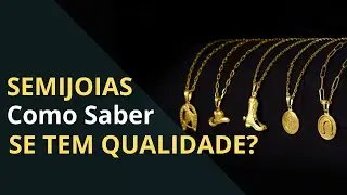 Como Saber Se Uma Semijoia Tem Qualidade? - 3 Dicas Infalíveis