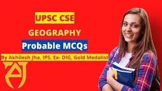 UPSC CSE Prelims Exam | Geography | Aj Ias Academy Indore