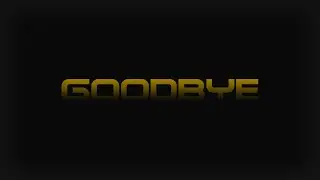 Goodbye, for now.