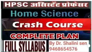 HPSC Assistant professor home science classes