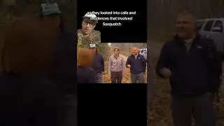 Finding bigfoot... that show was weird