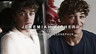 Jeremiah Fisher (S2) 1080P UPSCALED SCENEPACK
