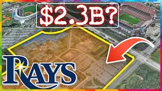 Tampa Bay Rays NEW Stadium could cost $2.3B?