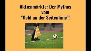 Aktienm&auml;rkte: Der Mythos vom 