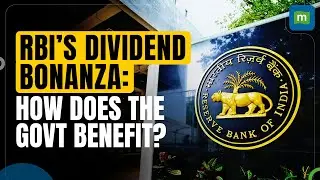 What is the Significance of Record Dividend Payout By RBI to the Govt?