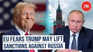 Financial Times on Donald Trump Lifting Sanctions&nbsp;Against&nbsp;Russia