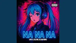 NA NA NA - SLOWED