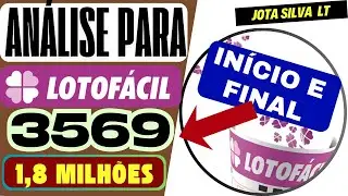 AN&Aacute;LISE DE IN&Iacute;CIO E FINAL PARA LOTOF&Aacute;CIL 3569