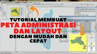 TUTORIAL MEMBUAT PETA ADMINISTRASI DENGAN ARCGIS