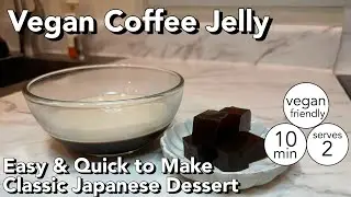 Vegan Coffee Jelly〜 Made with Agar-Agar &mdash;