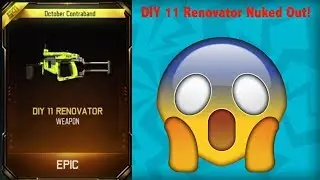 DIY 11 Renovator NUKED OUT (BO3)