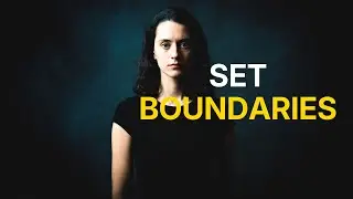 Why Setting Boundaries Increases Attraction | Psychology of Love