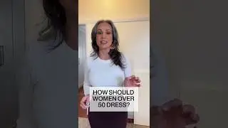 How should women over 50 dress #fashionover50 #fiftyplus #over50style #over50tips