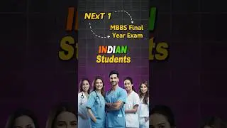 NExT 1 Exam Explained in 60 Seconds | NExT Exam for MBBS Students #nextexam #mbbsabroad