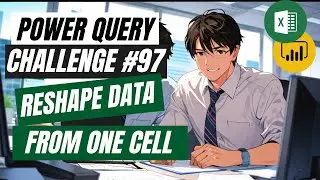 Rebuild a Table from a Text String - Power Query Challenge 97