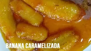 Banana Caramelizada