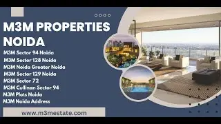 M3M Properties Noida - Luxury You Always Wished For