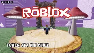 AYO KITA NAIK BUNBERRY TOWER!!! - Roblox GAMEPLAY